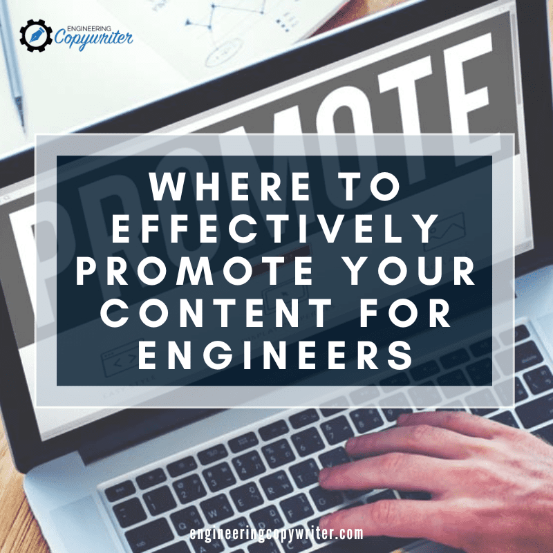 where to effectively promote your content for engineers feature image