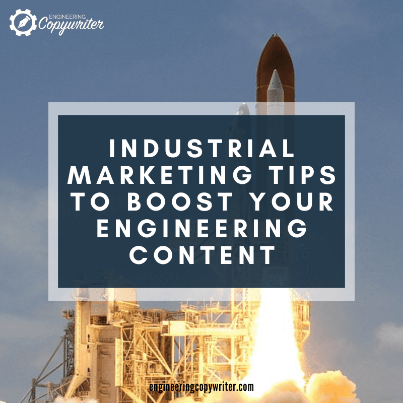 Industrial Marketing Tips To Boost Your Engineering Content feature image